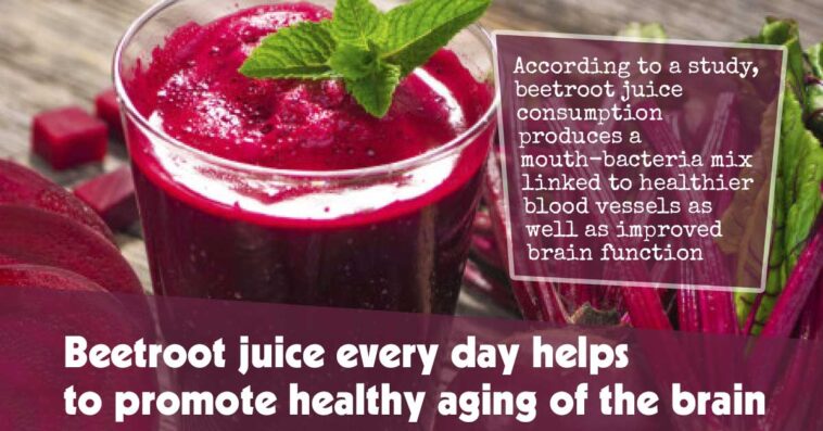 Daily Beetroot Juice Consumption Supports Brain Health as We Age