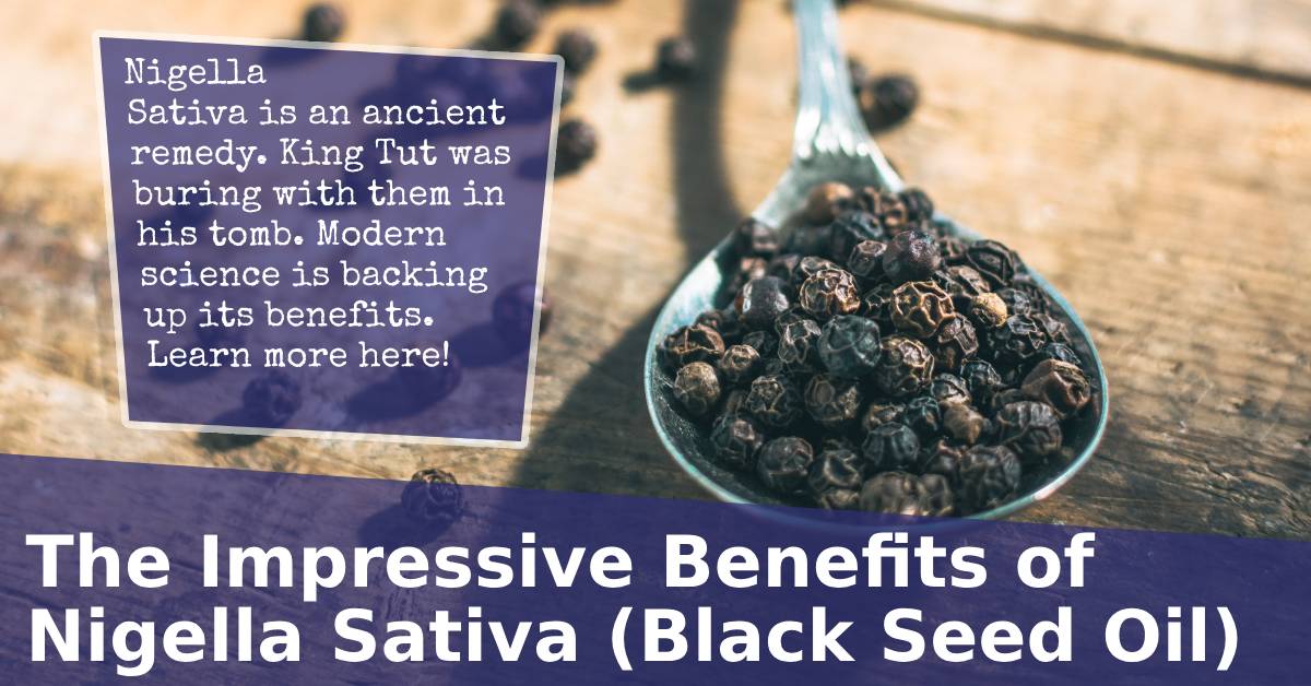 The Remarkable Advantages of Nigella Sativa (Black Seed Oil)